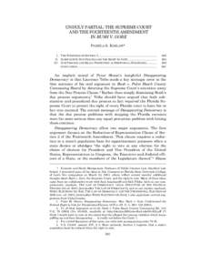 UNDULY PARTIAL: THE SUPREME COURT AND THE FOURTEENTH AMENDMENT IN BUSH V. GORE PAMELA S. KARLAN* I. THE FUZZINESS OF SECTION 2 ............................................................................. II. SUBSTANTIVE