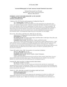 24 October 2000 Annotated Bibliography for North American Colonial Waterbird Conservation Katharine Parsons and Corey Wisneski Manomet Center for the Conservation Sciences Manomet, Massachusetts WORKING ANNOTATED BIBLIOG