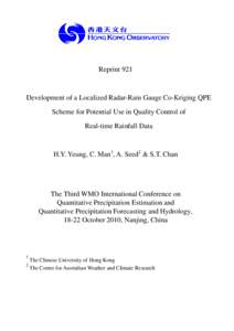 Reprint 921  Development of a Localized Radar-Rain Gauge Co-Kriging QPE Scheme for Potential Use in Quality Control of Real-time Rainfall Data