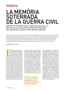 història  La memòria soterrada de la Guerra Civil Girona té dotze fosses oficials de les 179