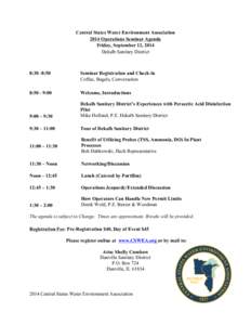    Central States Water Environment Association 2014 Operations Seminar Agenda Friday, September 12, 2014 Dekalb Sanitary District