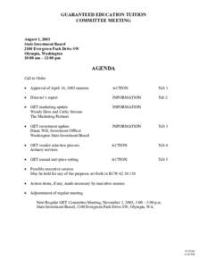 GUARANTEED EDUCATION TUITION COMMITTEE MEETING August 1, 2003 State Investment Board 2100 Evergreen Park Drive SW