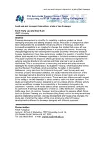 Land use and transport interaction: a tale of two freeways  Land use and transport interaction: a tale of two freeways Kwok Hung Lau and Booi Kam RMIT Univesity Abstract