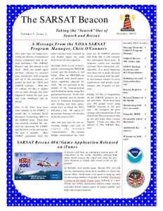 Law of the sea / Beacons / Cospas-Sarsat / Distress radiobeacon / Mission Control Centre / Ship Security Alert System / Distress signal / Search and rescue / 406 / Public safety / Rescue / Emergency management