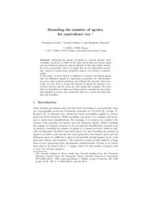 Bounding the number of agents, for equivalence too ⋆ V´eronique Cortier1 , Antoine Dallon1,2 , and St´ephanie Delaune2 1  2