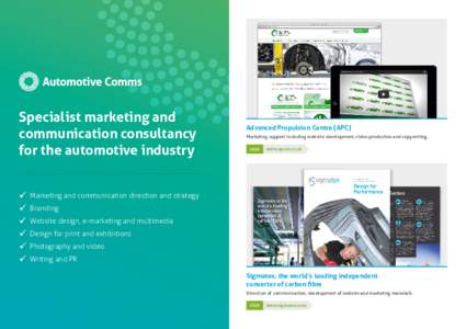Specialist marketing and communication consultancy for the automotive industry Advanced Propulsion Centre (APC) Marketing support including website development, video production and copywriting.
