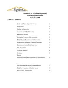 Bachelor of Arts in Geography Internship Handbook GEOG 3398 Table of Contents Goals and Philosophy of the Course