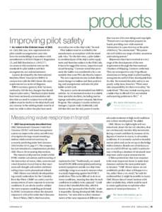 products Improving pilot safety As noted in the October issue of SAS, on 1 July this year, new requirements for pilot transfer arrangements came into