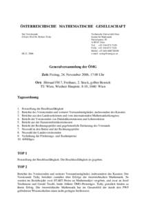 ÖSTERREICHISCHE MATHEMATISCHE GESELLSCHAFT Der Vorsitzende O.Univ.Prof.Dr. Robert Tichy