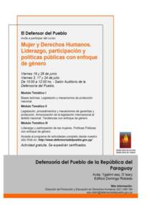 Mujer y Derechos Humanos. Liderazgo, participación y políticas públicas con enfoque de género. Objetivo General -  -