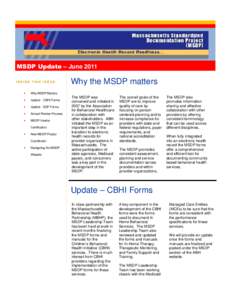 MSDP Update – June 2011 INSIDE THIS ISSUE: •  Why MSDP Matters