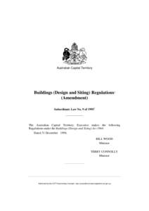 Australian Capital Territory  Buildings (Design and Siting) Regulations1 (Amendment) Subordinate Law No. 9 of 19952