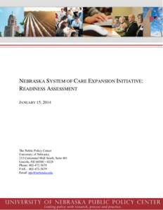 Nebraska SOC Readiness Assessment  NEBRASKA SYSTEM OF CARE EXPANSION INITIATIVE: READINESS ASSESSMENT JANUARY 15, 2014