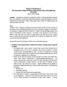 Minutes of the Meeting of The International College of Fellows of Biomaterials Science and Engineering (ICF-BSE) April 7, 2010, Beijing Attendees: Luigi Ambrosio, FuZhai Cui, Zhongwei Gu, Lynne L. H. Huang, Nan Huang, Yo