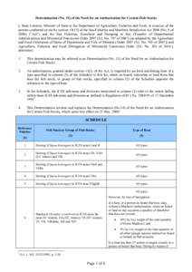 Determination (No. 15) of the Need for an Authorisation for Certain Fish Stocks I, Sean Connick, Minister of State at the Department of Agriculture, Fisheries and Food, in exercise of the powers conferred on me by sectio