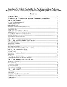 Guidelines for Ethical Conduct for the Physician Assistant Profession Policy of the American Academy of Physician Assistants, adopted May 2000, Amended June 2004 Contents INTRODUCTION.....................................