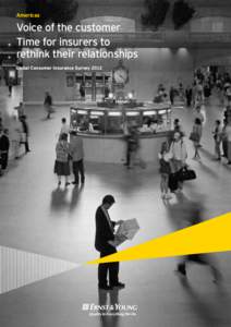 Americas  Voice of the customer Time for insurers to rethink their relationships Global Consumer Insurance Survey 2012