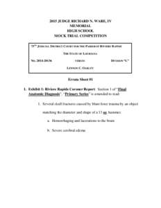 2015 JUDGE RICHARD N. WARE, IV MEMORIAL HIGH SCHOOL MOCK TRIAL COMPETITION a PARISH OF RIVIERE RAPIDE 75TH JUDICIAL DISTRICT COURT FORafTHE