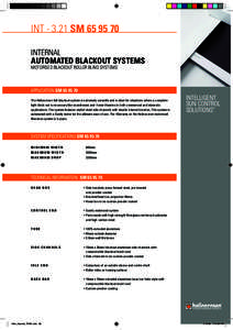 INTSMINTERNAL AUTOMATED BLACKOUT SYSTEMS MOTORISED BLACKOUT ROLLER BLIND SYSTEMS  APPLICATION SM
