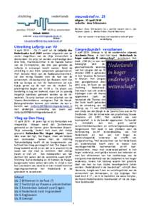 nieuwsbrief nr. 25 uitgave: 15 april 2010 redactie: Arno Schrauwers Bestuur: Arno Schrauwers (vz.). positie vacant (secr.), Jan Roukens (penn.), Michel Didier, Daniël Mantione.