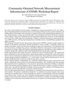 1  Community-Oriented Network Measurement Infrastructure (CONMI) Workshop Report KC Claffy, Mark Crovella, Timur Friedman, Colleen Shannon, Neil Spring