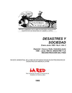 DESASTRES Y SOCIEDAD Enero-JunioNo.4 / Año 3 Especial : Cauca y Huila, Colombia:Junio 1994 – Junio 1995 EL DESASTRE Y LA RECONSTRUCCIÓN DEL PÁEZ