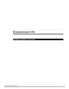 Entertainment VIII “Dialogue for Animation” by Eric Larson PDF produced by www.animationmeat.com  1