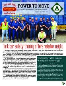 CONNECTING INDUSTRY – DELIVERING VALUE ISSUE 2 • VOLUME 9 • 2013 CHICAGO SOUTH SHORE & SOUTH BEND RAILROAD Emergency responders representing various