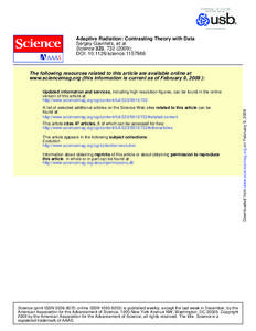 Adaptive Radiation: Contrasting Theory with Data Sergey Gavrilets, et al. Science 323, [removed]); DOI: [removed]science[removed]The following resources related to this article are available online at