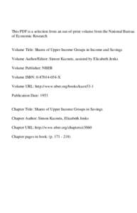 This PDF is a selection from an out-of-print volume from the National Bureau of Economic Research Volume Title: Shares of Upper Income Groups in Income and Savings Volume Author/Editor: Simon Kuznets, assisted by Elizabe
