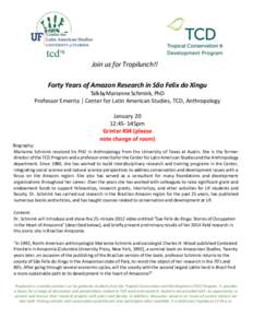 Join us  r Join us for Tropilunch!! Forty Years of Amazon Research in São Felix do Xingu