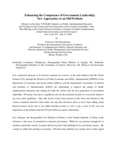 Enhancing the Competence of Government Leadership: New Approaches to an Old Problem A Report on the Joint “UN/IASIA Initiative on Public Administration Education and Training for the Current and Next Generation of Gove