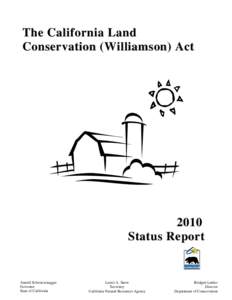 The California Land Conservation (Williamson) Act 2010 Status Report