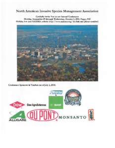 North American Invasive Species Management Association Cordially Invite You to our Annual Conference Monday, September 29 through Wednesday, October 1, 2014; Fargo, ND Holiday Inn (see NAISMA website http://www.naisma.or