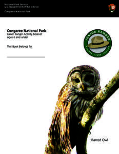 National Park Service U.S. Department of the Interior Congaree National Park Congaree National Park Junior Ranger Activity Booklet