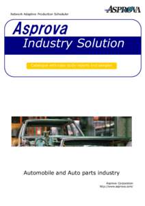 Network Adaptive Production Scheduler  Asprova Industry Solution Catalogue with case study reports and samples