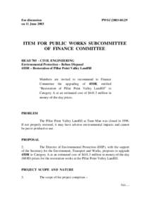 For discussion on 11 June 2003 PWSC[removed]ITEM FOR PUBLIC WORKS SUBCOMMITTEE