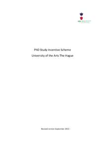    PhD Study Incentive Scheme  University of the Arts The Hague     