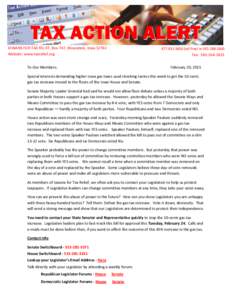 TAX ACTION ALERT IOWANS FOR TAX RELIEF, Box 747, Muscatine, Iowa[removed]Website: www.taxrelief.org[removed]toll free) or[removed]Fax: [removed]