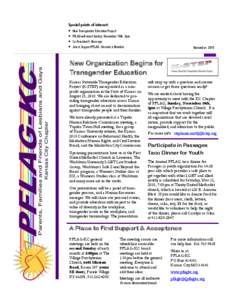 Parents, Families and Friends of Lesbians and Gays Kansas City Chapter Special points of interest:  New Transgender Education Project  PFLAG will meet Sunday, November 14th, 3pm