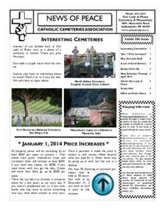 NEWS OF PEACE CATHOLIC CEMETERIES ASSOCIATION INTERESTING CEMETERIES Another of our families here at Our Lady of Peace, sent us a photo of a