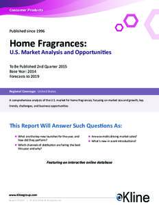 Consumer Products  Published since 1996 Home Fragrances: