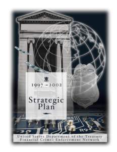 Crime / Financial Crimes Enforcement Network / United States Department of the Treasury / Finance / Financial system / Money laundering / Bank Secrecy Act / Organized crime / USA PATRIOT Act /  Title III /  Subtitle B / Tax evasion / Financial regulation / Financial crimes