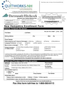 Patient Stamp, Label or Info (Name, Record Number/DOB, Date)  A Service of the New Hampshire Tobacco Helpline In Collaboration with the New Hampshire Division of Public Health Services  QuitWorks-NH is moving to e-news u