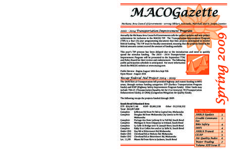 Michiana / Interurban Trolley / Elkhart /  Indiana / Elkhart County /  Indiana / Goshen /  Indiana / Mishawaka /  Indiana / South Bend /  Indiana / St. Joseph River / South Bend Regional Airport / Geography of Indiana / Indiana / South Bend – Mishawaka metropolitan area