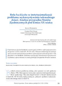 Rola backlashu w instytucjonalizacji problemu wykorzystywania seksualnego dzieci. Analiza przypadku Stanów Zjednoczonych pod koniec XX wieku Joanna Włodarczyk Fundacja Dzieci Niczyje