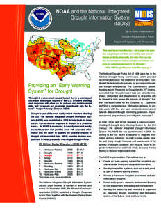 Physical geography / Climate / National Integrated Drought Information System / Hydrology / Drought / National Drought Policy Commission / Roger Pulwarty / National Oceanic and Atmospheric Administration / Drought Research Initiative / Atmospheric sciences / Meteorology / Droughts