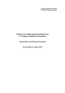 Company Registration Number: [removed]England and Wales) Walton Girls’ High School and Sixth Form (A Company Limited by Guarantee) Annual Report and Financial Statements