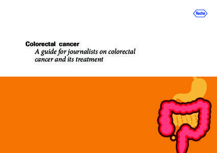 Colorectal cancer A guide for journalists on colorectal