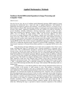 Applied Mathematics: Methods  Nonlinear Partial Differential Equations in Image Processing and Computer Vision Alfred Carasso Over the last ten years, the use of nonlinear partial differential equations (PDE) methods in 